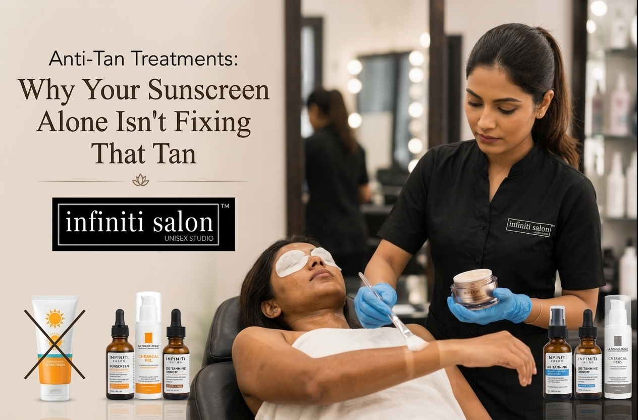 Professional anti tan treatment and D tan facial at Infiniti Salon